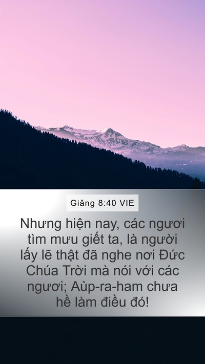 Giăng 8:40 VIE Bible Verse Image