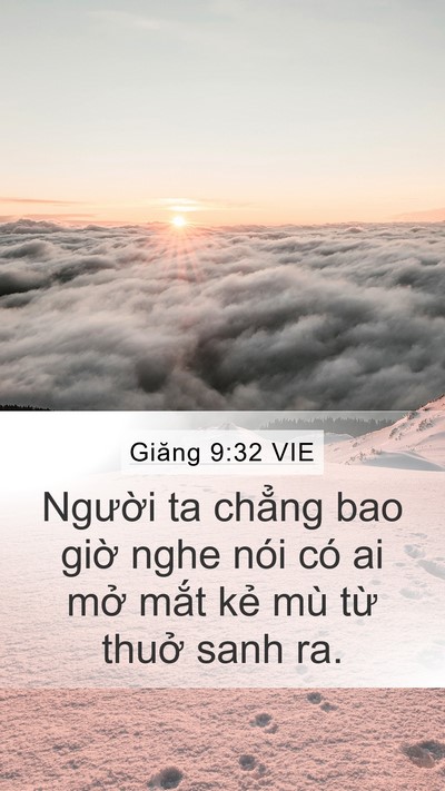 Giăng 9:32 VIE Mobile Phone Wallpaper - Người ta chẳng bao giờ nghe nói có ai - Mobile Bible Verse Wallpaper