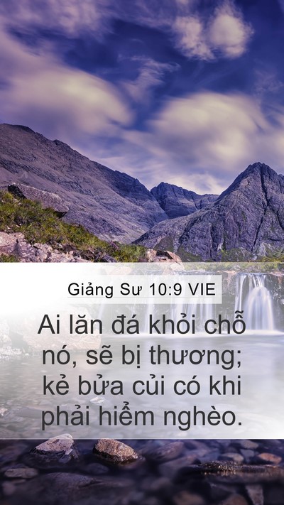 Giảng Sư 10:9 VIE Mobile Phone Wallpaper - Ai lăn đá khỏi chỗ nó, sẽ bị - Mobile Bible Verse Wallpaper