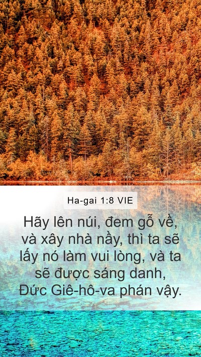 Ha-gai 1:8 VIE Mobile Phone Wallpaper - Hãy lên núi, đem gỗ về, và xây nhà - Mobile Bible Verse Wallpaper