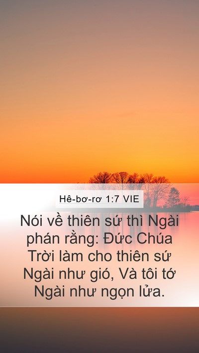 Hê-bơ-rơ 1:7 VIE Mobile Phone Wallpaper - Nói về thiên sứ thì Ngài phán rằng: - Mobile Bible Verse Wallpaper