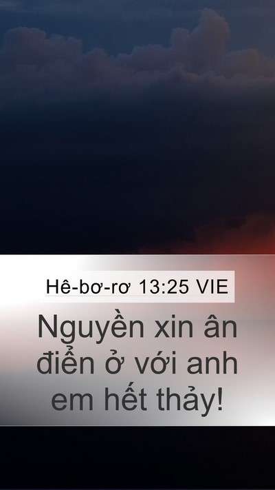 Hê-bơ-rơ 13:25 VIE Bible Verse Image