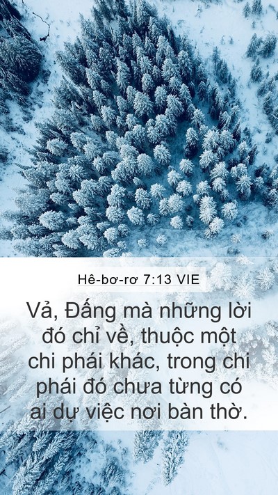 Hê-bơ-rơ 7:13 VIE Mobile Phone Wallpaper - Vả, Đấng mà những lời đó chỉ về, - Mobile Bible Verse Wallpaper