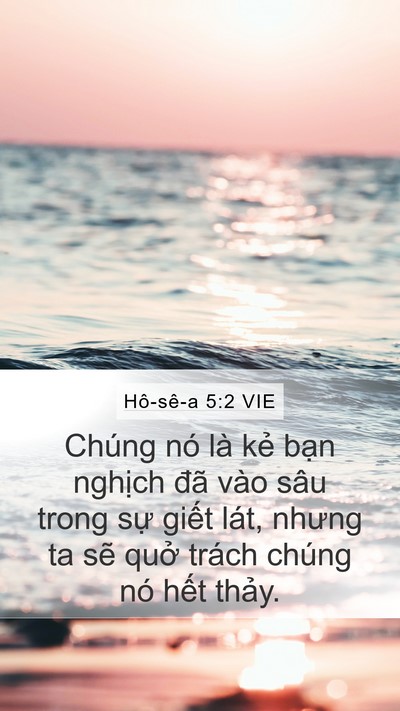 Hô-sê-a 5:2 VIE Mobile Phone Wallpaper - Chúng nó là kẻ bạn nghịch đã vào sâu - Mobile Bible Verse Wallpaper