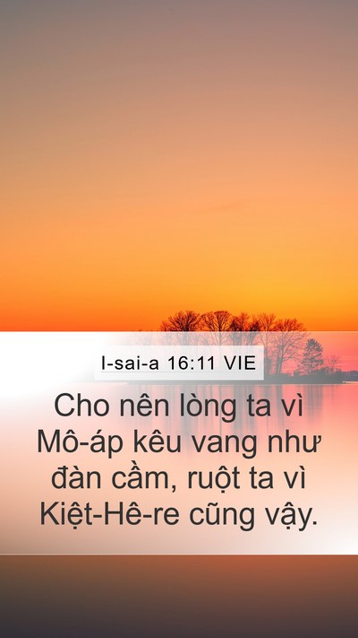 I-sai-a 16:11 VIE Bible Verse Image