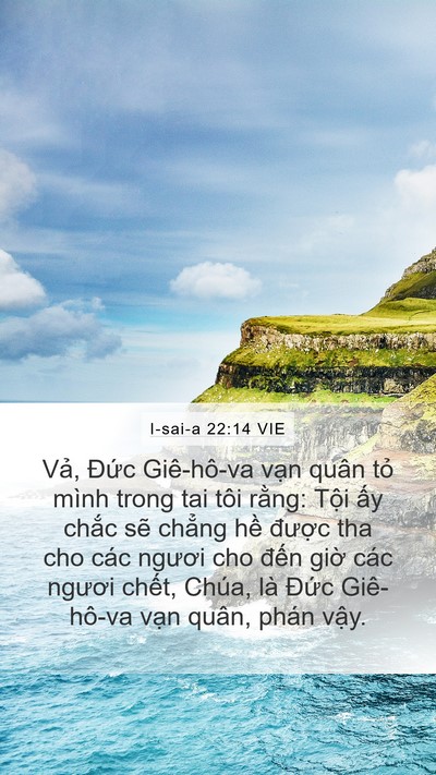 I-sai-a 22:14 VIE Mobile Phone Wallpaper - Vả, Đức Giê-hô-va vạn quân tỏ mình - Mobile Bible Verse Wallpaper