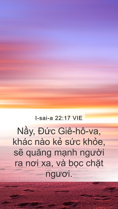 I-sai-a 22:17 VIE Bible Verse Image