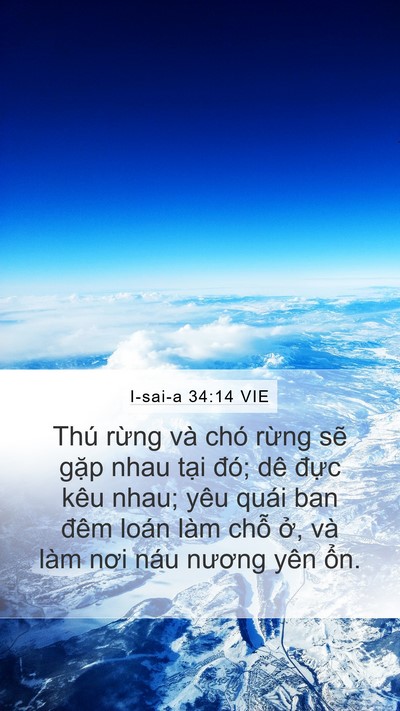 I-sai-a 34:14 VIE Mobile Phone Wallpaper - Thú rừng và chó rừng sẽ gặp nhau tại - Mobile Bible Verse Wallpaper