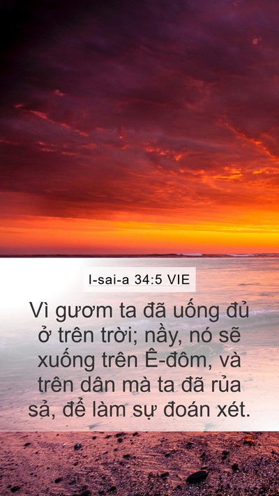 I-sai-a 34:5 VIE Mobile Phone Wallpaper - Vì gươm ta đã uống đủ ở trên trời; - Mobile Bible Verse Wallpaper