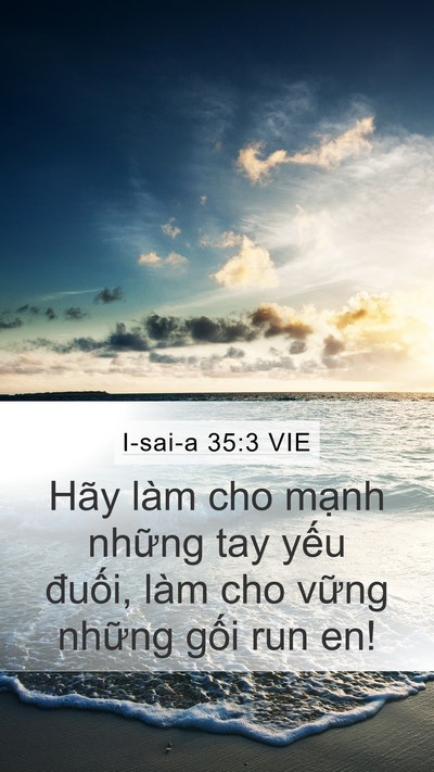 I-sai-a 35:3 VIE Bible Verse Image