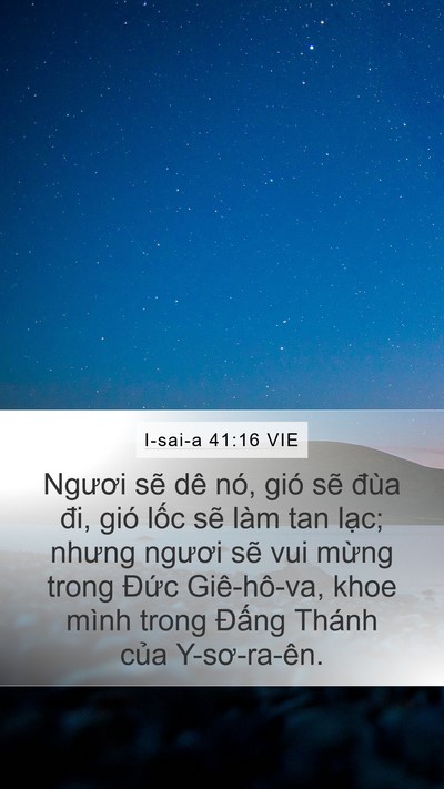 I-sai-a 41:16 VIE Mobile Phone Wallpaper - Ngươi sẽ dê nó, gió sẽ đùa đi, gió - Mobile Bible Verse Wallpaper