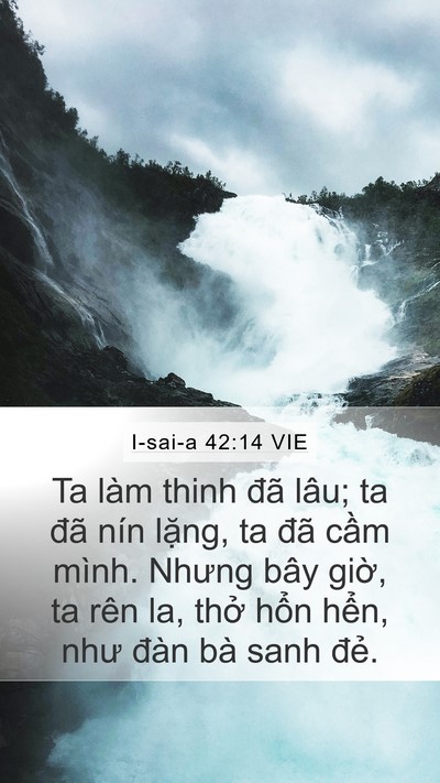 I-sai-a 42:14 VIE Bible Verse Image