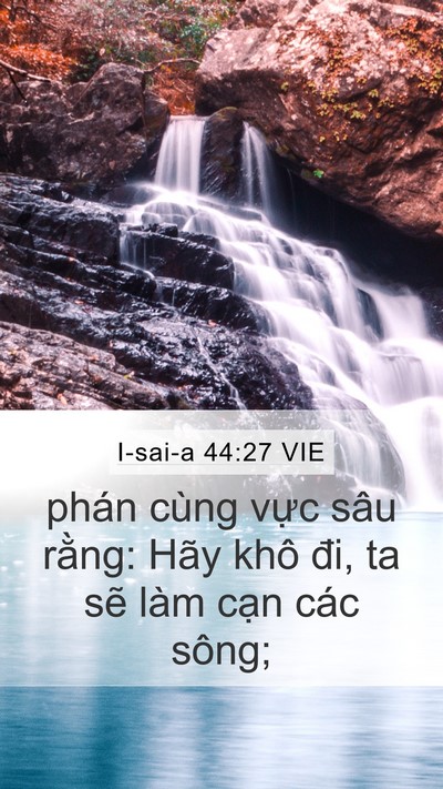 I-sai-a 44:27 VIE Bible Verse Image