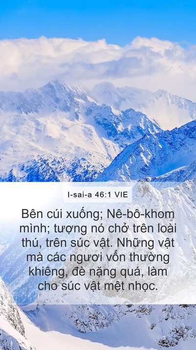I-sai-a 46:1 VIE Mobile Phone Wallpaper - Bên cúi xuống; Nê-bô-khom mình; tượng - Mobile Bible Verse Wallpaper