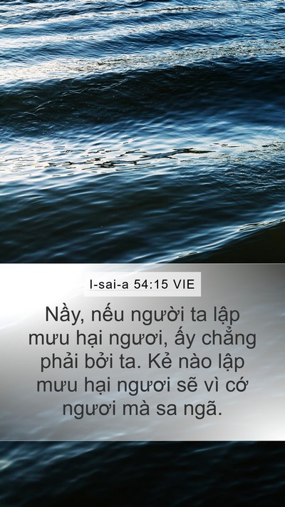 I-sai-a 54:15 VIE Mobile Phone Wallpaper - Nầy, nếu người ta lập mưu hại - Mobile Bible Verse Wallpaper