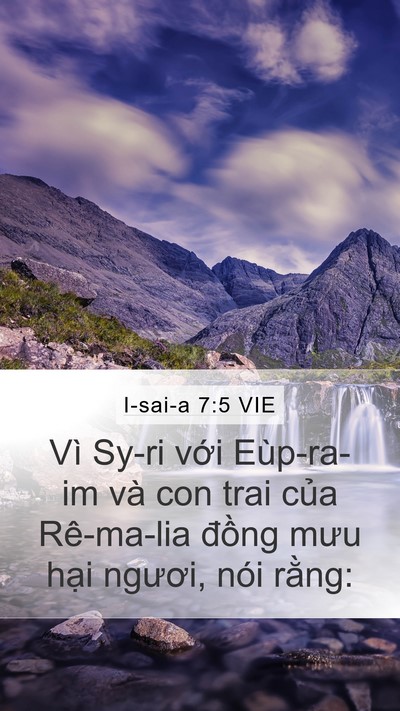 I-sai-a 7:5 VIE Mobile Phone Wallpaper - Vì Sy-ri với Eùp-ra-im và con trai của - Mobile Bible Verse Wallpaper