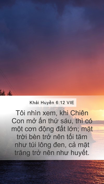 Khải Huyền 6:12 VIE Bible Verse Image