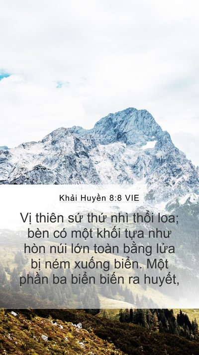 Khải Huyền 8:8 VIE Mobile Phone Wallpaper - Vị thiên sứ thứ nhì thổi loa; bèn có - Mobile Bible Verse Wallpaper