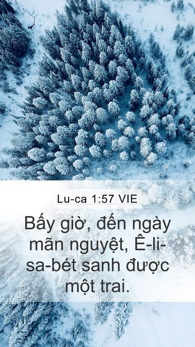 Lu-ca 1:57 VIE Mobile Phone Wallpaper - Bấy giờ, đến ngày mãn nguyệt, - Mobile Bible Verse Wallpaper