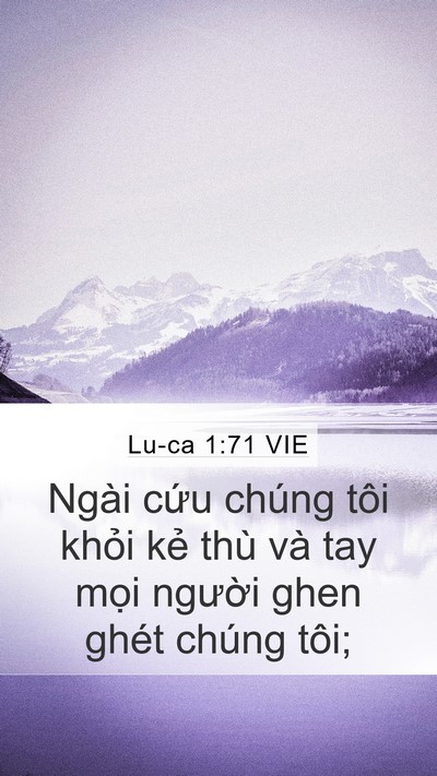 Lu-ca 1:71 VIE Mobile Phone Wallpaper - Ngài cứu chúng tôi khỏi kẻ thù và tay - Mobile Bible Verse Wallpaper