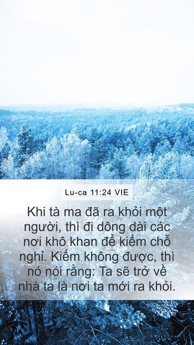 Lu-ca 11:24 VIE Mobile Phone Wallpaper - Khi tà ma đã ra khỏi một người, thì - Mobile Bible Verse Wallpaper