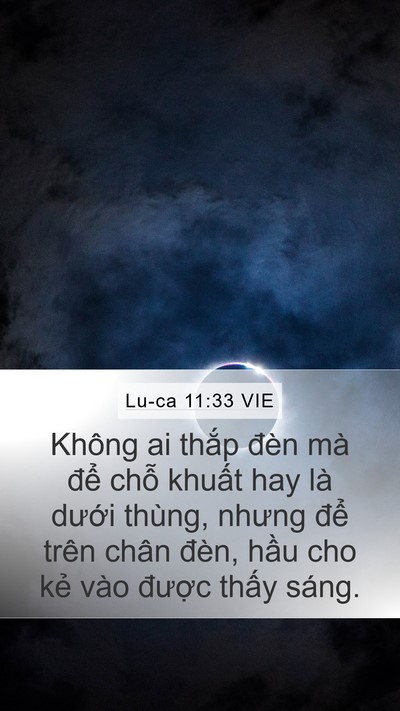 Lu-ca 11:33 VIE Mobile Phone Wallpaper - Không ai thắp đèn mà để chỗ khuất - Mobile Bible Verse Wallpaper