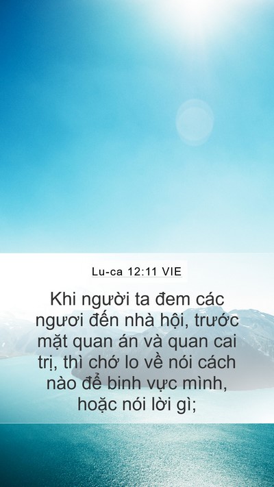 Lu-ca 12:11 VIE Mobile Phone Wallpaper - Khi người ta đem các ngươi đến nhà - Mobile Bible Verse Wallpaper