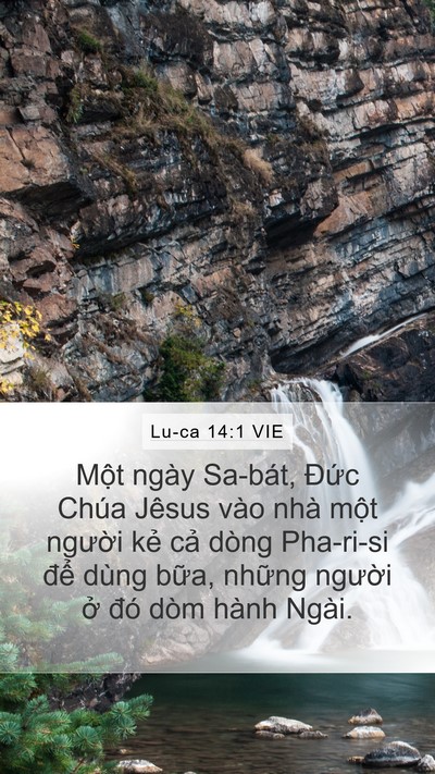 Lu-ca 14:1 VIE Mobile Phone Wallpaper - Một ngày Sa-bát, Đức Chúa Jêsus vào - Mobile Bible Verse Wallpaper