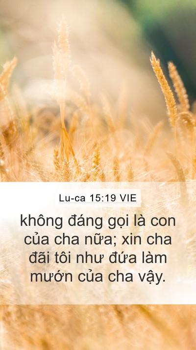 Lu-ca 15:19 VIE Bible Verse Image