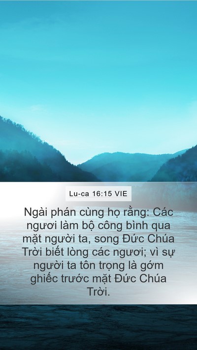 Lu-ca 16:15 VIE Bible Verse Image
