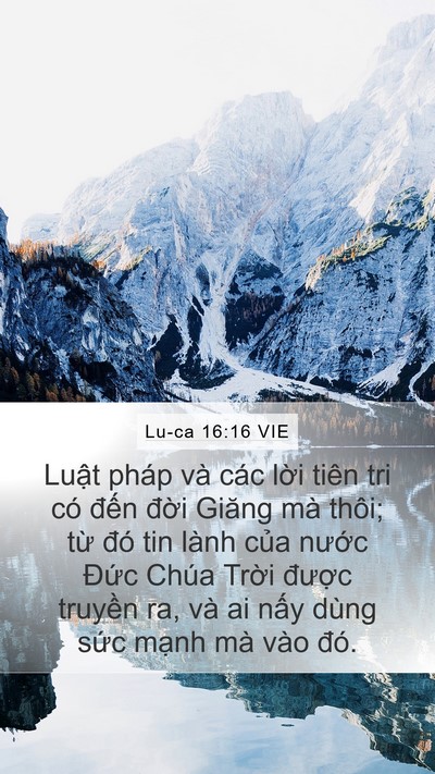 Lu-ca 16:16 VIE Bible Verse Image
