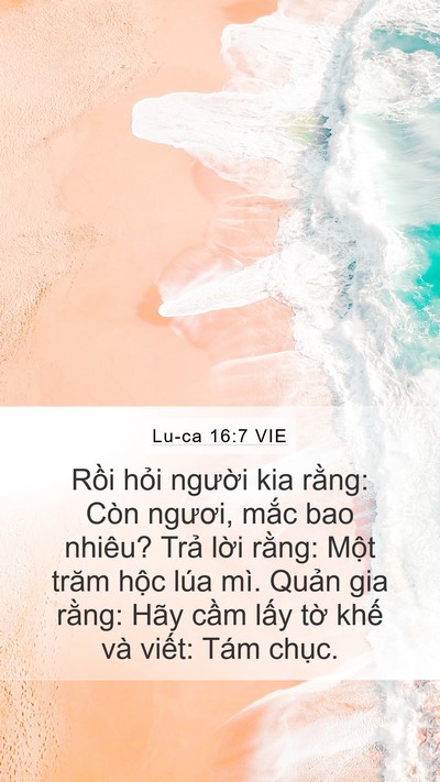 Lu-ca 16:7 VIE Mobile Phone Wallpaper - Rồi hỏi người kia rằng: Còn ngươi, - Mobile Bible Verse Wallpaper