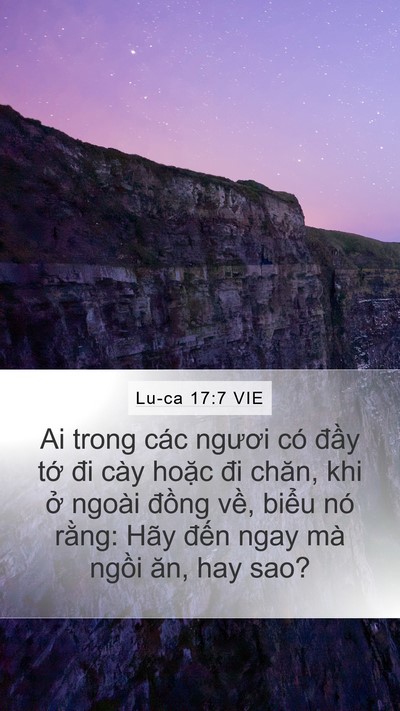 Lu-ca 17:7 VIE Mobile Phone Wallpaper - Ai trong các ngươi có đầy tớ đi cày - Mobile Bible Verse Wallpaper