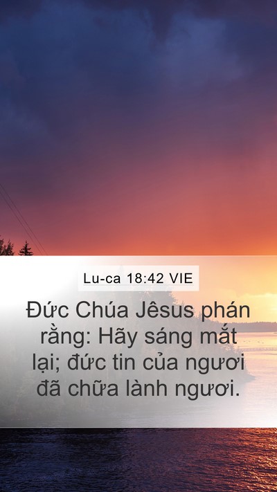 Lu-ca 18:42 VIE Bible Verse Image