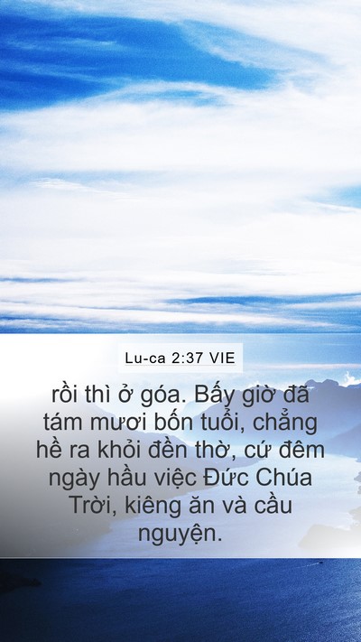 Lu-ca 2:37 VIE Bible Verse Image
