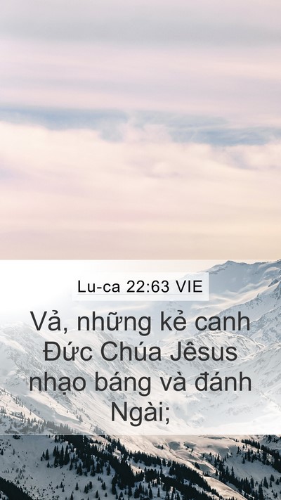 Lu-ca 22:63 VIE Bible Verse Image
