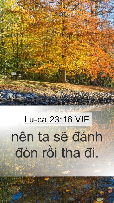 Lu-ca 23:16 VIE Bible Verse Image