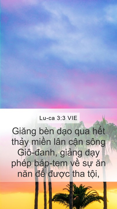 Lu-ca 3:3 VIE Bible Verse Image