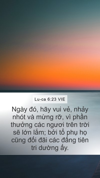Lu-ca 6:23 VIE Mobile Phone Wallpaper - Ngày đó, hãy vui vẻ, nhảy nhót và - Mobile Bible Verse Wallpaper