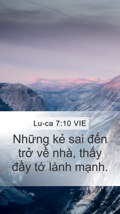 Lu-ca 7:10 VIE Mobile Phone Wallpaper - Những kẻ sai đến trở về nhà, thấy - Mobile Bible Verse Wallpaper