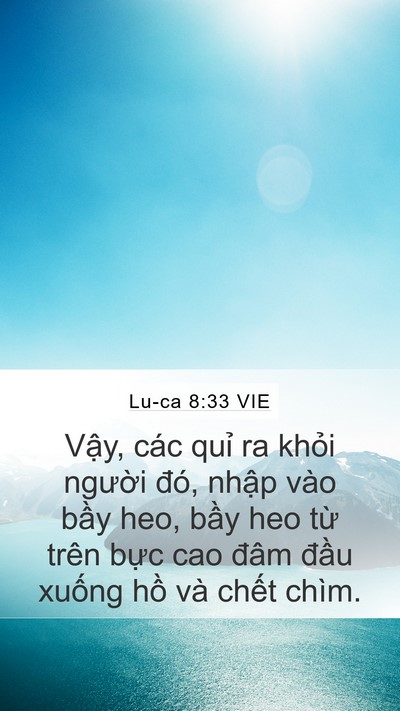 Lu-ca 8:33 VIE Mobile Phone Wallpaper - Vậy, các quỉ ra khỏi người đó, nhập - Mobile Bible Verse Wallpaper
