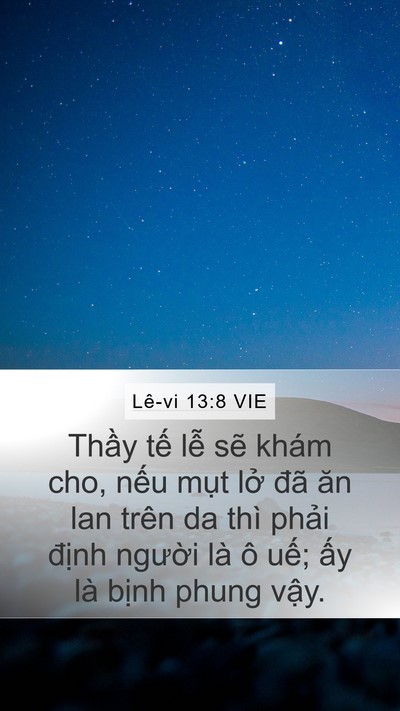 Lê-vi 13:8 VIE Mobile Phone Wallpaper - Thầy tế lễ sẽ khám cho, nếu mụt lở - Mobile Bible Verse Wallpaper