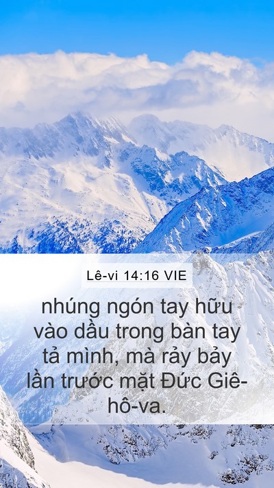Lê-vi 14:16 VIE Mobile Phone Wallpaper - nhúng ngón tay hữu vào dầu trong bàn tay - Mobile Bible Verse Wallpaper