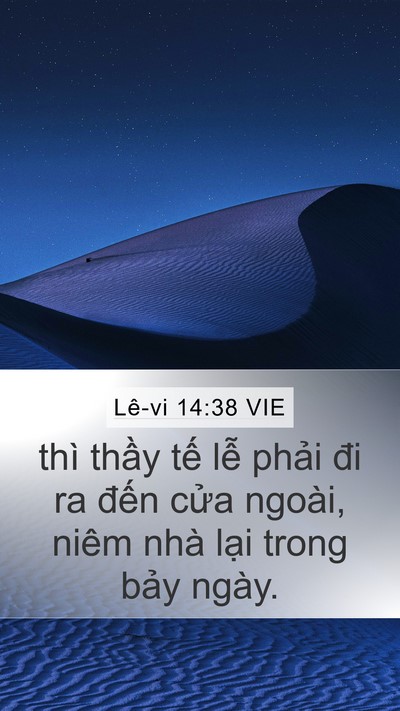 Lê-vi 14:38 VIE Mobile Phone Wallpaper - thì thầy tế lễ phải đi ra đến cửa - Mobile Bible Verse Wallpaper