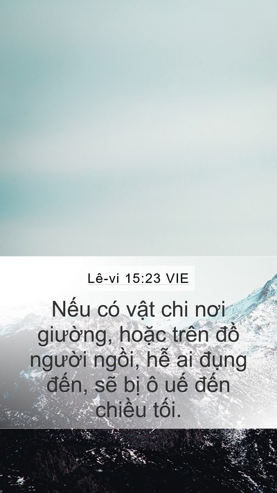 Lê-vi 15:23 VIE Mobile Phone Wallpaper - Nếu có vật chi nơi giường, hoặc trên - Mobile Bible Verse Wallpaper