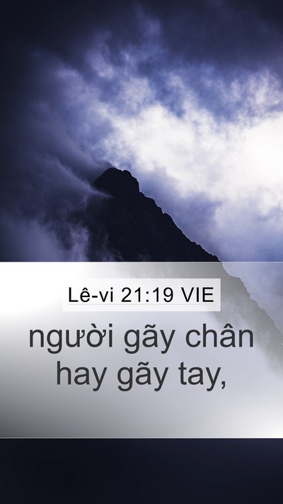 Lê-vi 21:19 VIE Mobile Phone Wallpaper - người gãy chân hay gãy - Mobile Bible Verse Wallpaper
