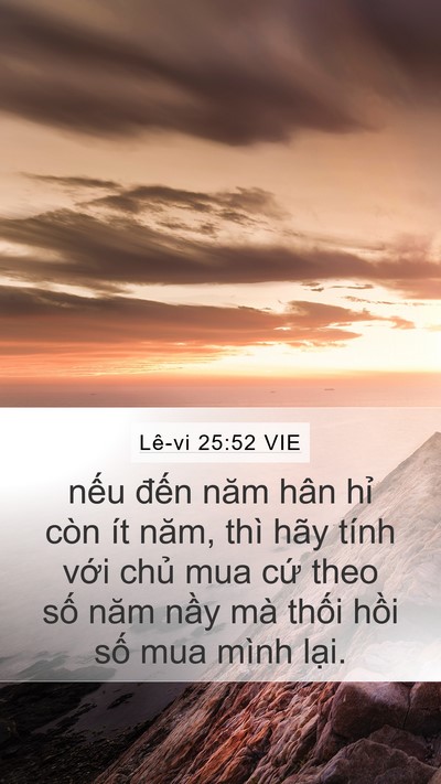 Lê-vi 25:52 VIE Mobile Phone Wallpaper - nếu đến năm hân hỉ còn ít năm, thì - Mobile Bible Verse Wallpaper