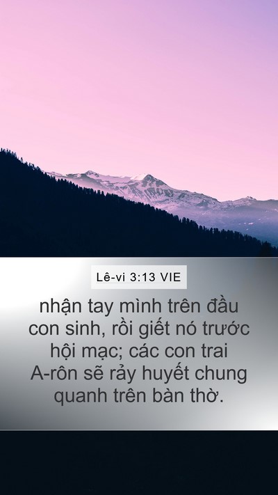 Lê-vi 3:13 VIE Mobile Phone Wallpaper - nhận tay mình trên đầu con sinh, rồi - Mobile Bible Verse Wallpaper
