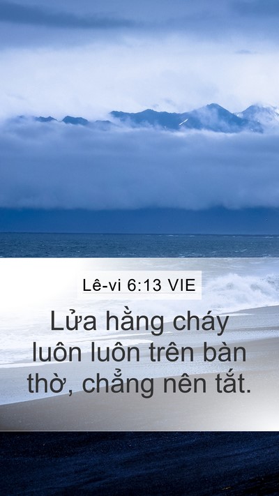 Lê-vi 6:13 VIE Mobile Phone Wallpaper - Lửa hằng cháy luôn luôn trên bàn thờ, - Mobile Bible Verse Wallpaper