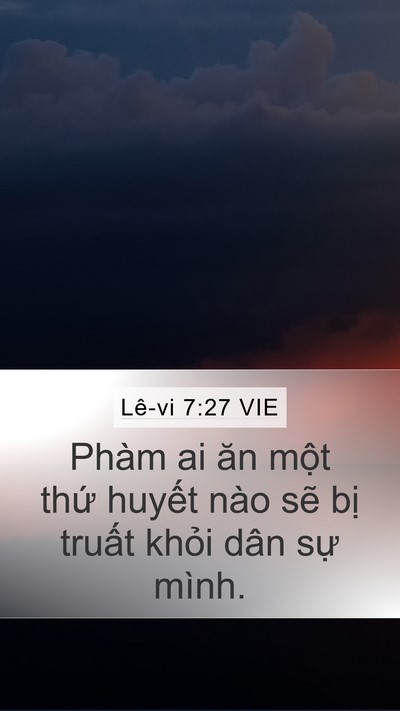 Lê-vi 7:27 VIE Mobile Phone Wallpaper - Phàm ai ăn một thứ huyết nào sẽ bị - Mobile Bible Verse Wallpaper